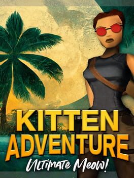 Kitten Adventure: Ultimate Meow!